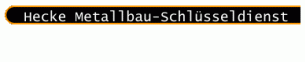 Metallbau Brandenburg: Hecke Metallbau-Schlüsseldienst